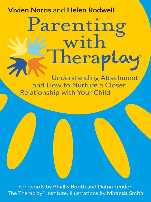 Title details for Parenting with Theraplay by Helen Rodwell - Wait list